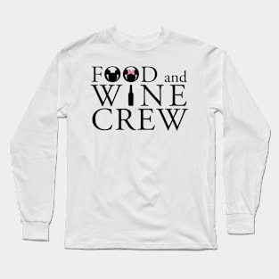 Food and Wine Crew Long Sleeve T-Shirt